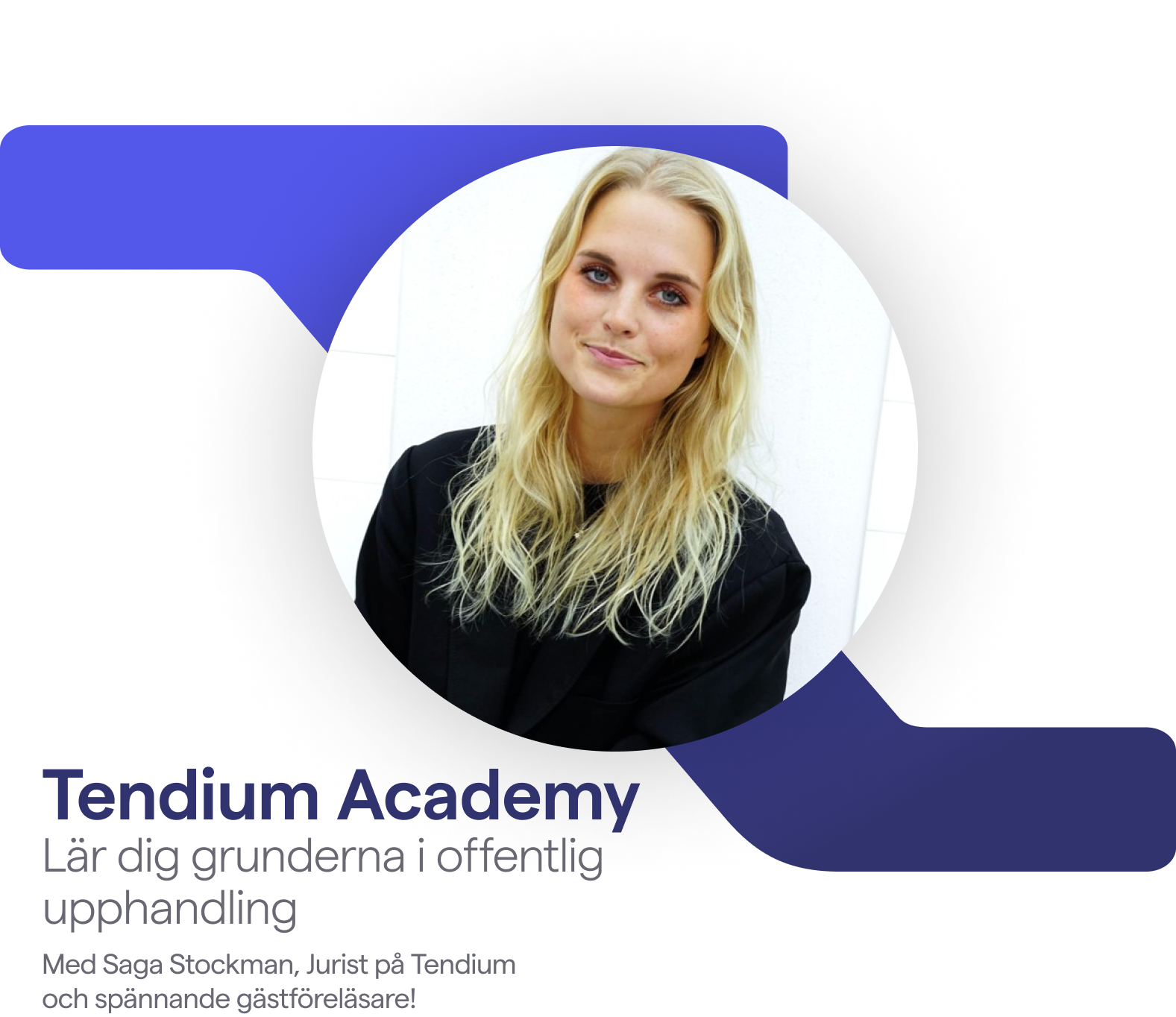 Ny Webbinarieserie, Tendium Academy!